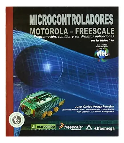 Microcontroladores Motorola - Freescale / Juan Carlos Vesga