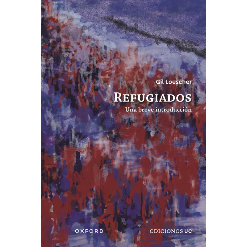 Refugiados / Gil Loescher
