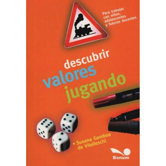 Descubrir Valores Jugando / Susana Gamboa