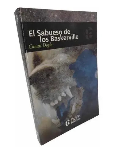 El Sabueso De Los Baskerville / Arthur Conan Doyle
