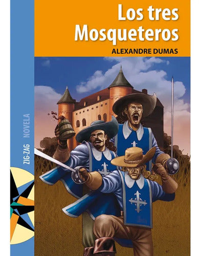 Los Tres Mosqueteros / Alexandre Dumas