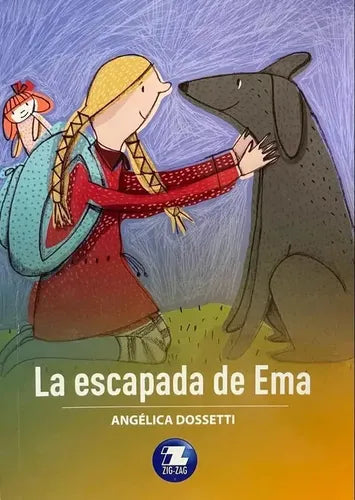 La Escapada De Ema / Angelica Dossetti
