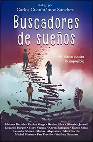 Buscadores De Sueños / Carlos Cuauhtémoc Sánchez