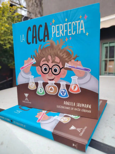 La Caca Perfecta (tapa Dura) / Daniela Saumann