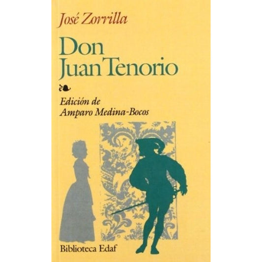 Don Juan Tenorio / Jose Zorrilla
