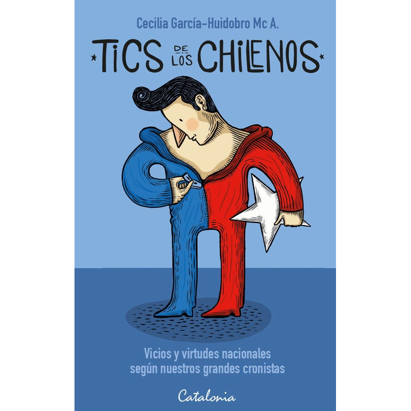 Tics De Los Chilenos Nueva Edicion / Cecilia García Huidobro