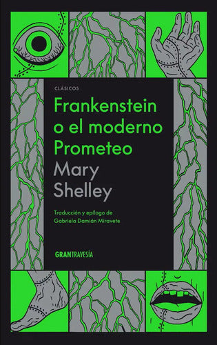 Frankenstein O El Moderno Prometeo (t. Dura) / Mary Shelley