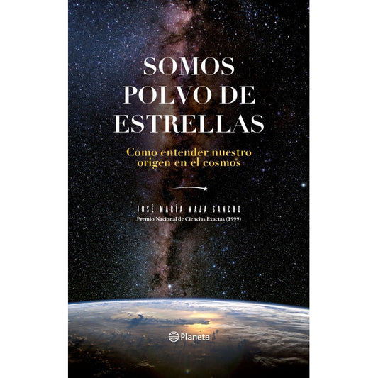 Somos Polvo De Estrellas / Jose Maria Maza
