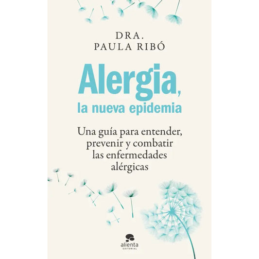Alergia, La Nueva Epidemia / Paula Ribó