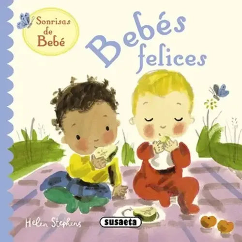Bebes Felices (sonrisas De Bebe) / Susaeta