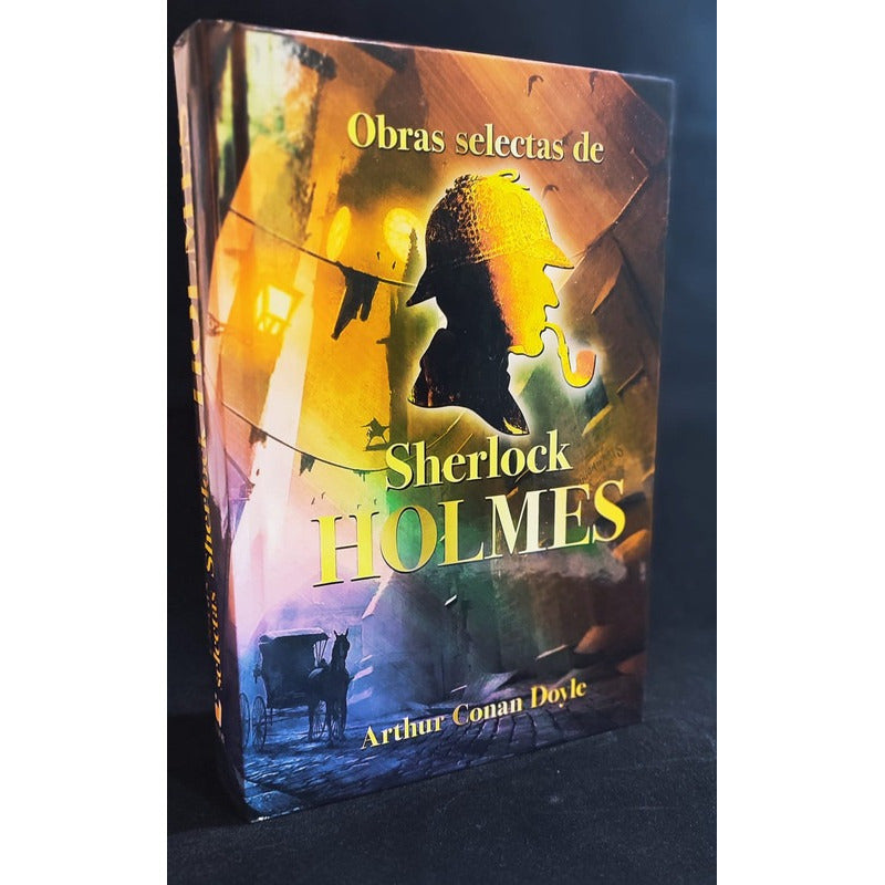 Obras Selectas De Sherlock Holmes (tapa Dura) / Conan Doyle