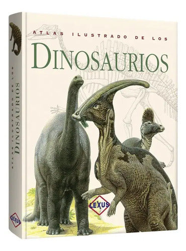 Atlas Ilustrado De Los Dinosaurios / Lexus