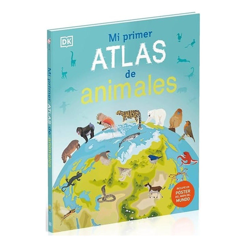 Dk Mi Primer Atlas De Animales (tapa Dura)