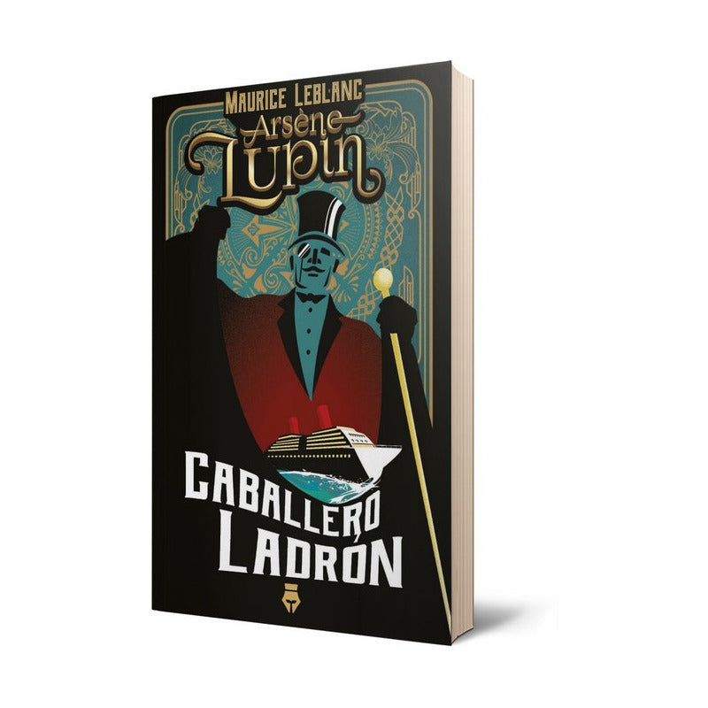 Arsen Lupin Caballero Ladrón / Maurice Leblanc