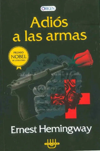 Adiós A Las Armas / Ernest Hemingway