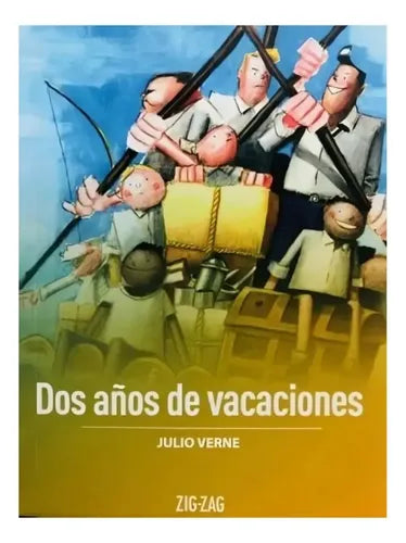 Dos Años De Vacaciones / Julio Verne