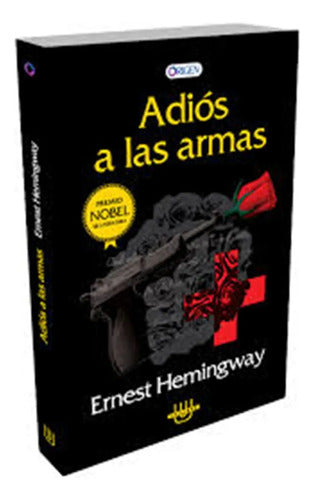 Adiós A Las Armas / Ernest Hemingway