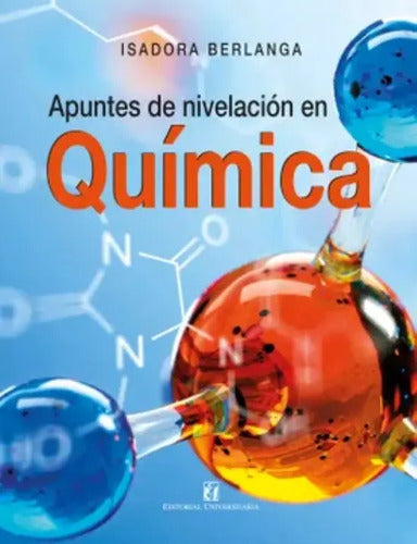 Apuntes De Nivelacion De Quimica / Isadora Berlanga