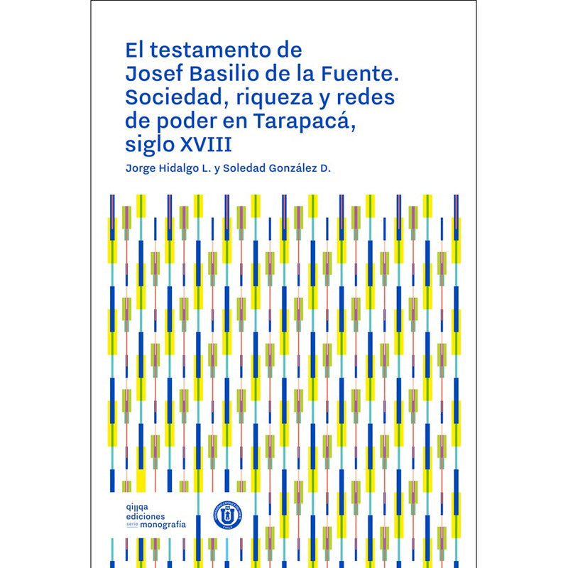 El Testamento De Josef Basilio De La Fuente / Hidalgo