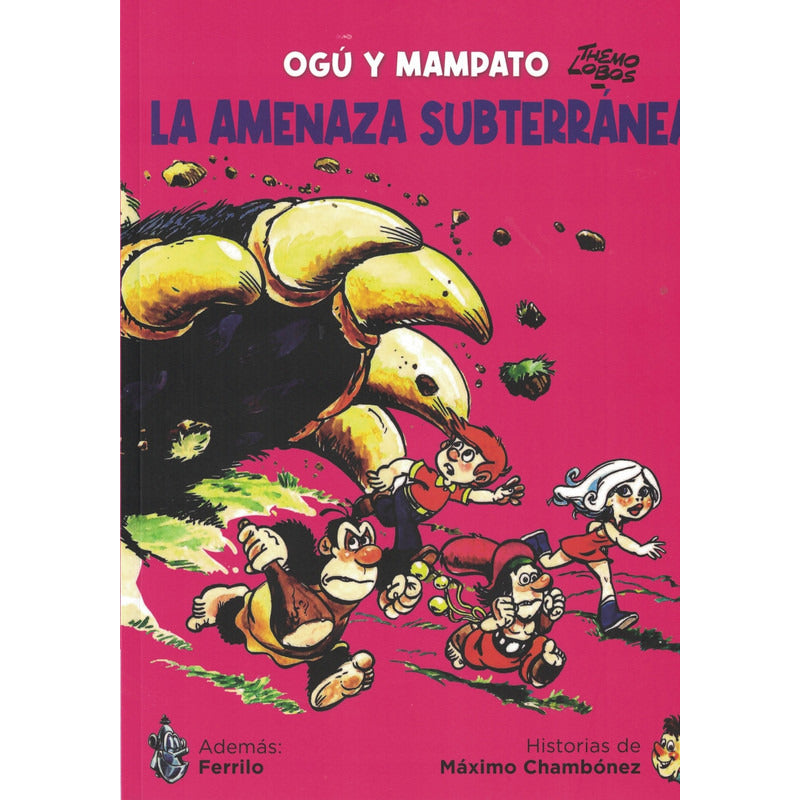 Ogú Y Mampato 17 La Amenaza Subterranea / Themo Lobos