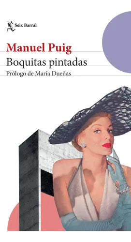 Boquitas Pintadas / Manuel Puig