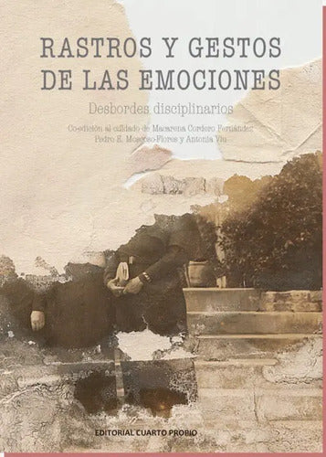 Rastros Y Gestos De Las Emociones / Cuarto Propio