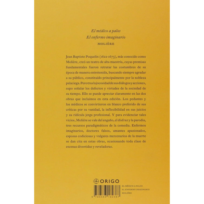 El Medico A Palos & El Enfermo Imaginario (t.dura) / Moliere