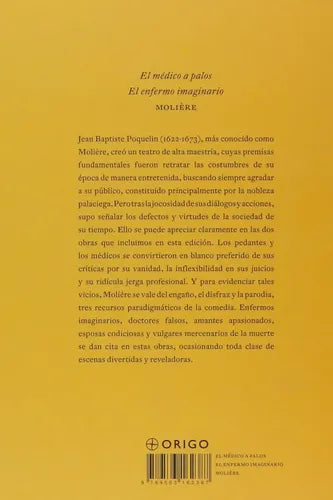 El Medico A Palos & El Enfermo Imaginario (t.dura) / Moliere