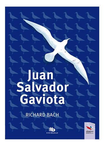 Juan Salvador Gaviota / Richard Bach