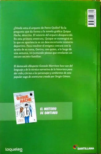 Quique Hache El Misterio Del Arquero Desaparecido / S. Gómez