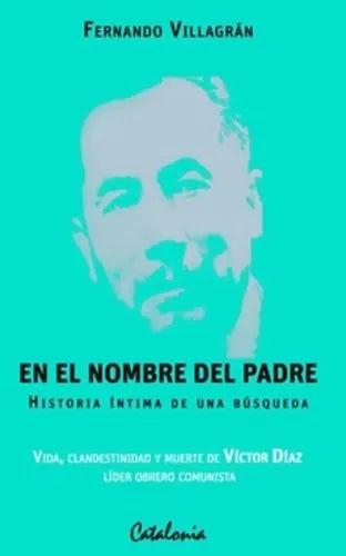 En El Nombre Del Padre / Fernando Villagran