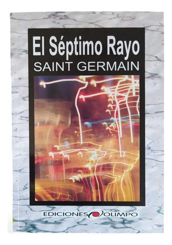 El Séptimo Rayo / Saint Germain