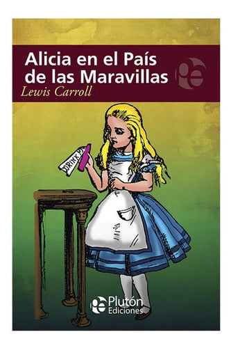 Alicia En El Pais De Las Maravillas / Lewis Carroll