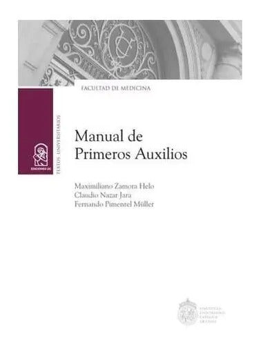 Manual De Primeros Auxilios / Zamora, Nazar Y Pimentel
