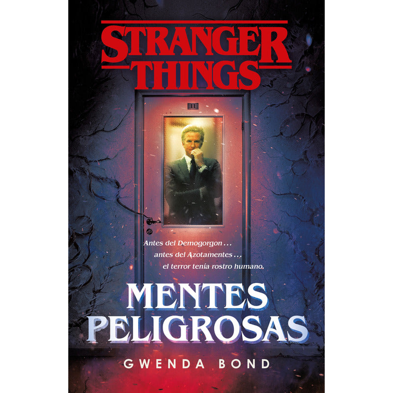 Stranger Things: Mentes Peligrosas / Gwenda Bond