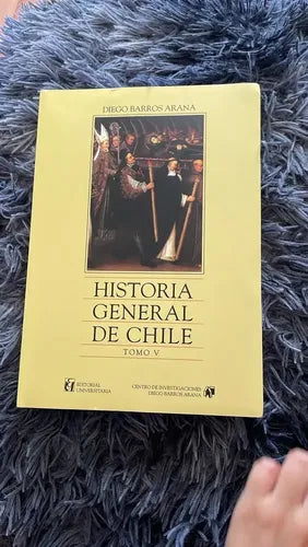 Historia General De Chile, Tomo 5 / Diego Barros Arana