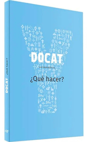 Docat Latinoamerica ¿qué Hacer? / Verbo Divino