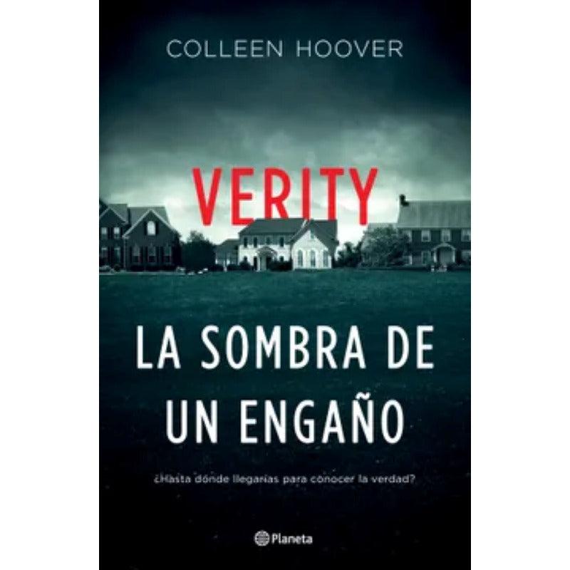Verity. La Sombra De Un Engaño / Colleen Hoover