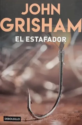El Estafador / John Grisham                                