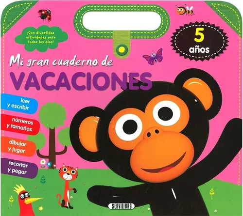 Mi Gran Cuaderno De Vacaciones 5 Años / Servilibro