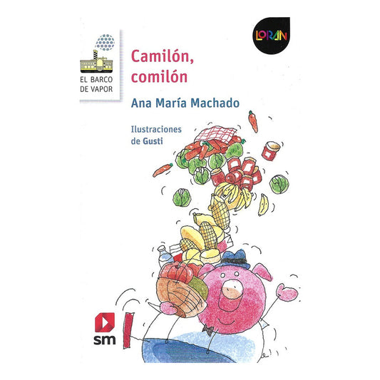 Camilon, Comilon / Ana Maria Machado