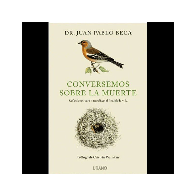 Conversemos Sobre La Muerte  / Juan Pablo Beca Infante