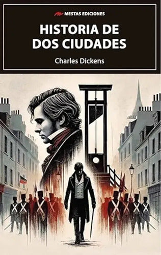 Historia De Dos Ciudades / Charles Dickens