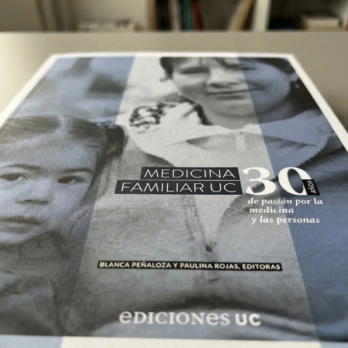 Medicina Familiar Uc / Blanca Peñaloza Y Paulina Rojas