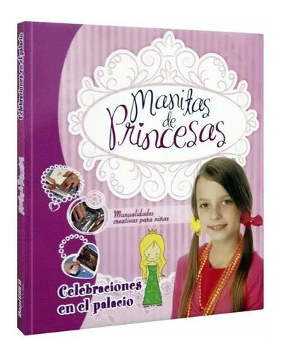 Manitas De Princesas Celebraciones En El Palacio / Lexus