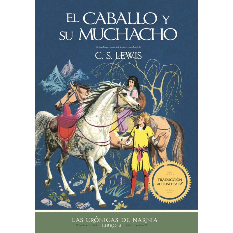 El Caballo Y Su Muchacho Crónicas De Narnia 3 / C.s. Lewis