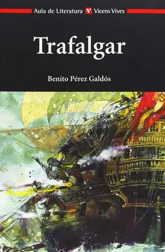 Trafalgar / Benito Perez Galdos
