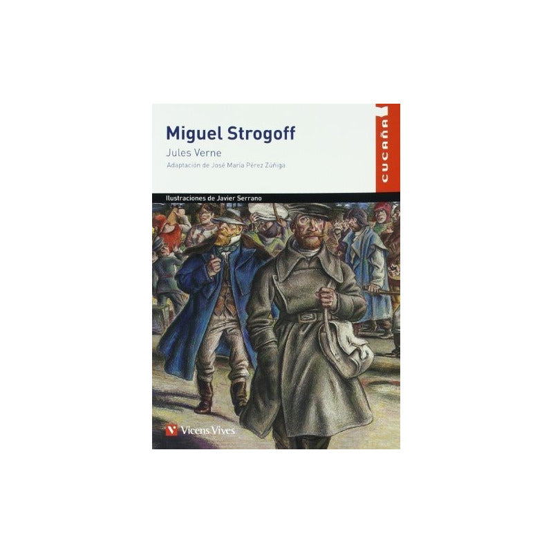 Miguel Strogoff / Julio Verne