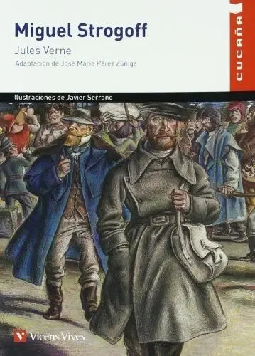Miguel Strogoff / Julio Verne