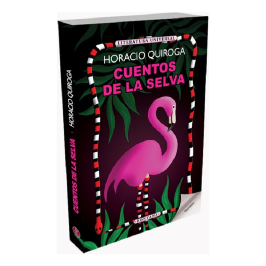 Cuentos De La Selva / Horacio Quiroga